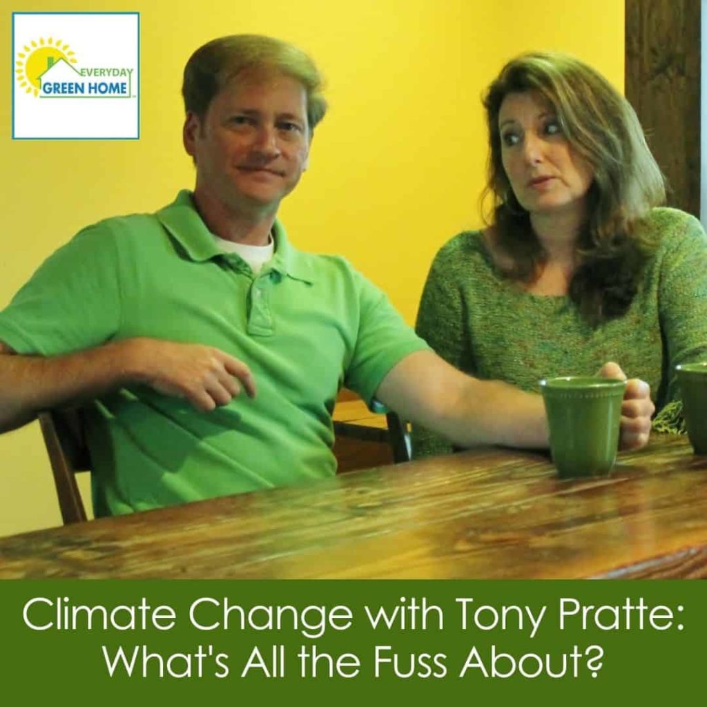 Tony Pratte on Everyday Green Home Podcast with Marla Esser Cloos