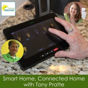 Smart Home | Green Home Coach | Everyday Green Home Podcast