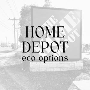 Home Depot Eco Options